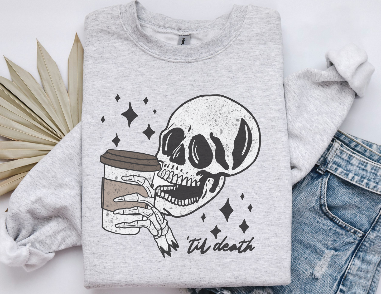 Til death drink sweatshirt