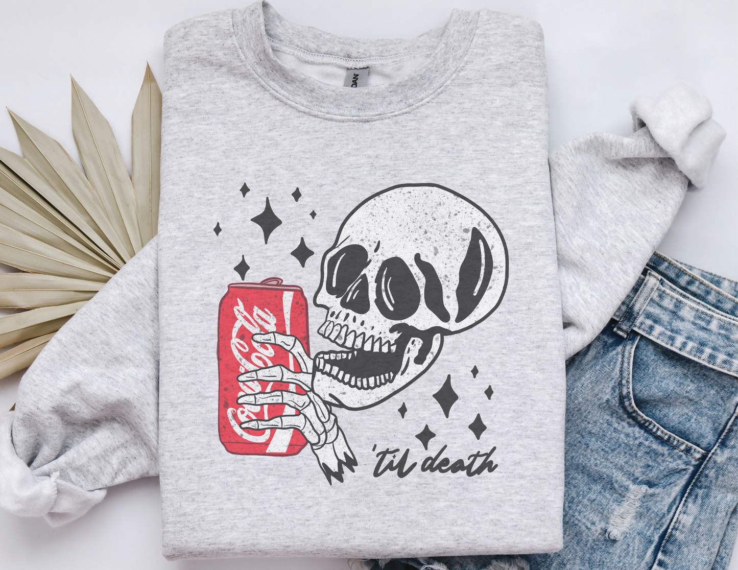 Til death drink sweatshirt