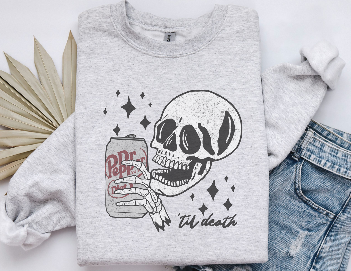 Til death drink sweatshirt