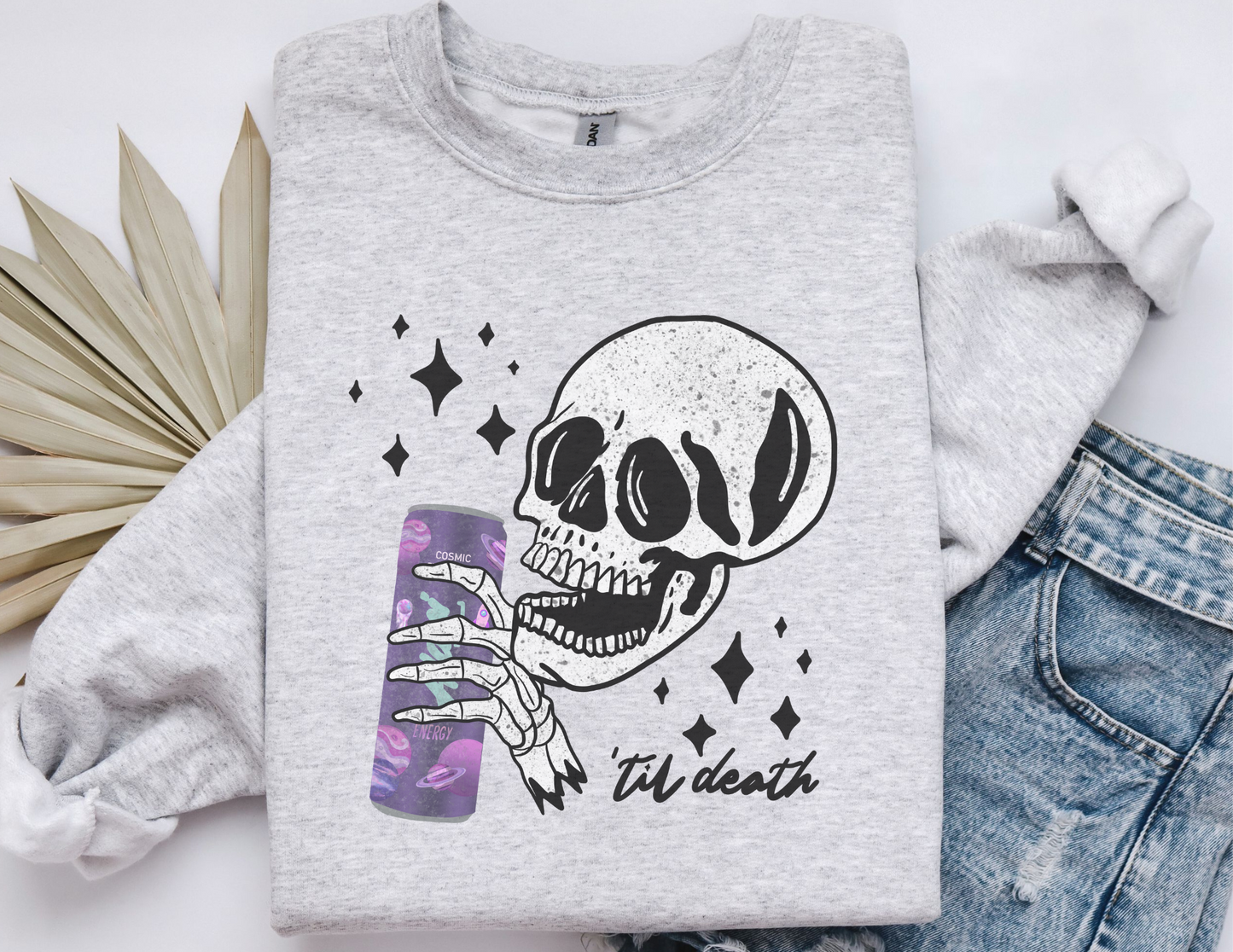 Til death drink sweatshirt