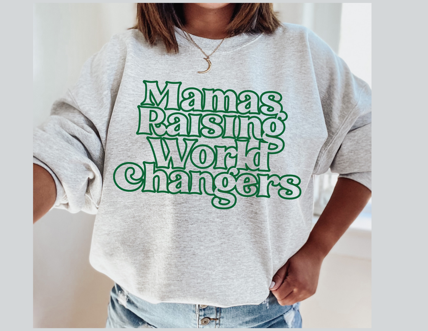 Mama's raising world changers